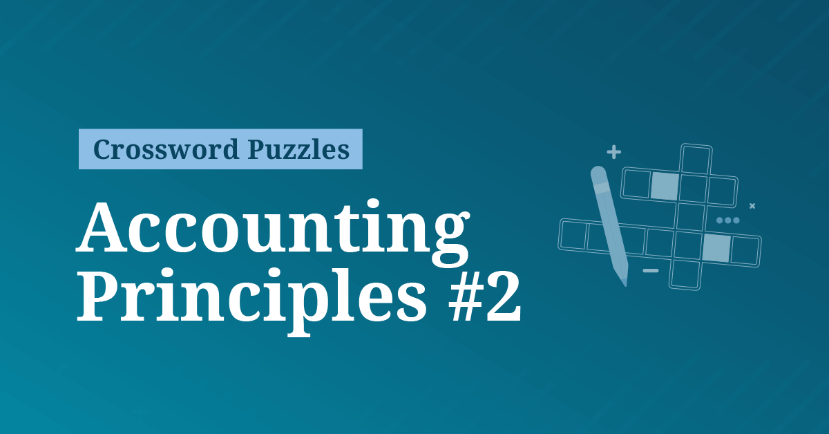 Accounting Principles Crossword Puzzle #2 AccountingCoach Accounting Principles Crossword Puzzle #2 AccountingCoach