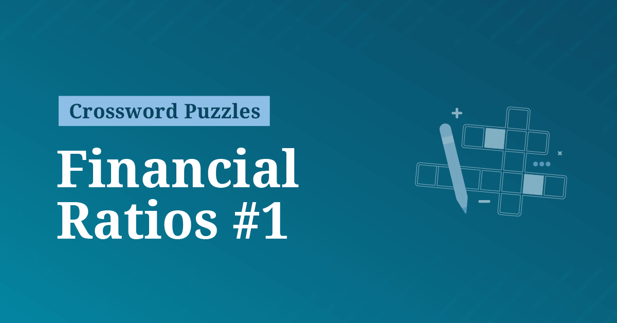 Financial Ratios Crossword Puzzle #1 AccountingCoach Financial Ratios Crossword Puzzle #1 AccountingCoach