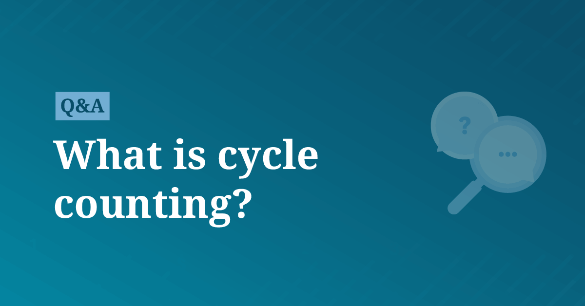 What is cycle counting? | AccountingCoach