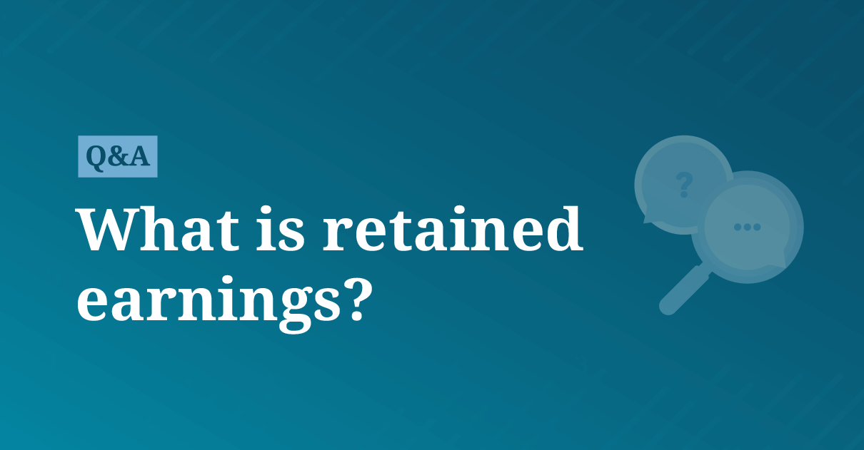 What is retained earnings? AccountingCoach
