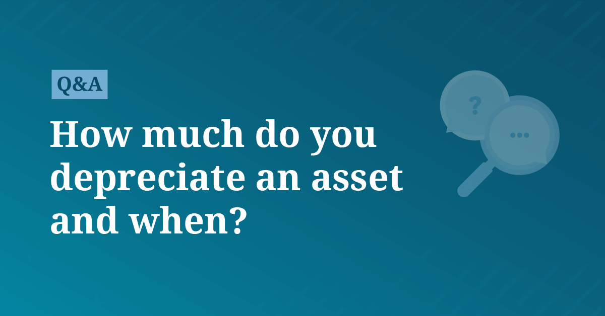 How much do you depreciate an asset and when? AccountingCoach